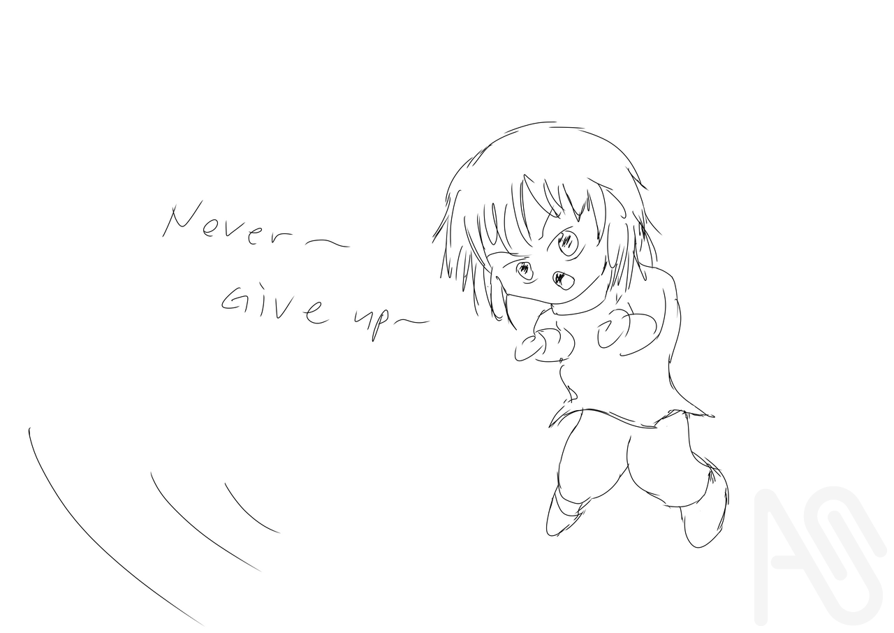 諦めるな〜 (Never Give up~) Illust of ゼロO※分析所 doodle 構図 スキルup イメージ・シンクロ・出力練習