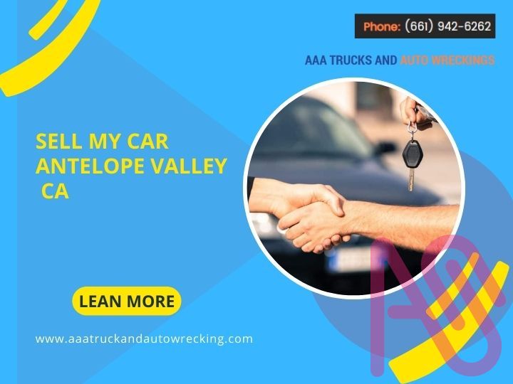 Sell My Car Antelope Valley CA aaatruckandautowrecking Illustrations