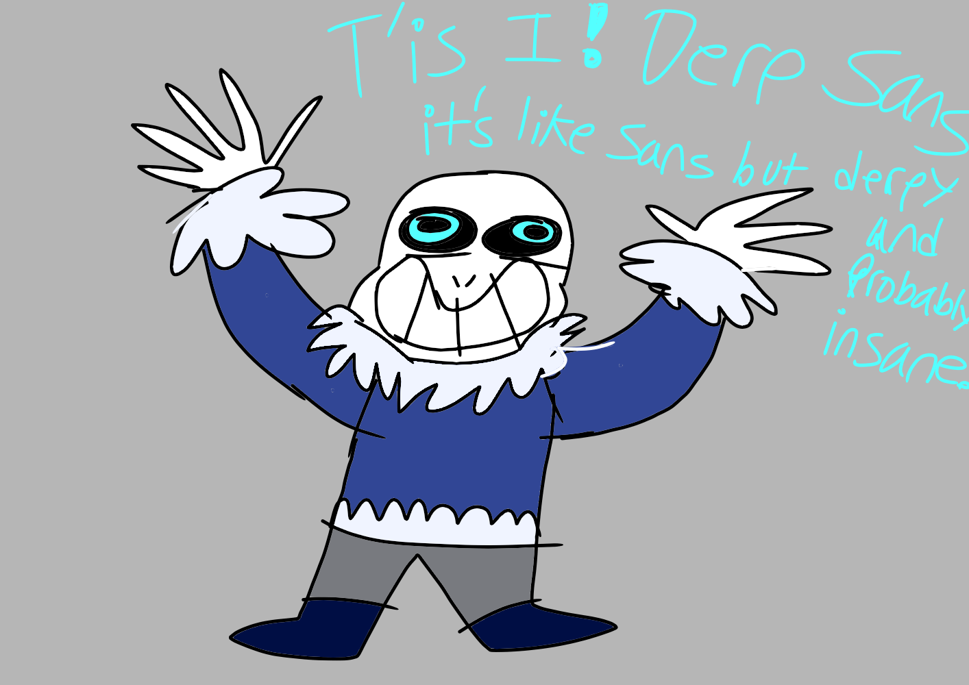 Sans But Terribly Drawn Teaganthelost39 Illustrations Art Street sans but terribly drawn